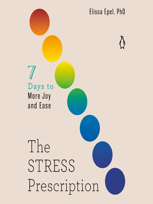 Title details for The Stress Prescription by Elissa Epel, PhD - Available